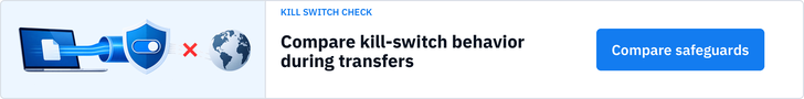 Compare kill-switch behavior during transfers