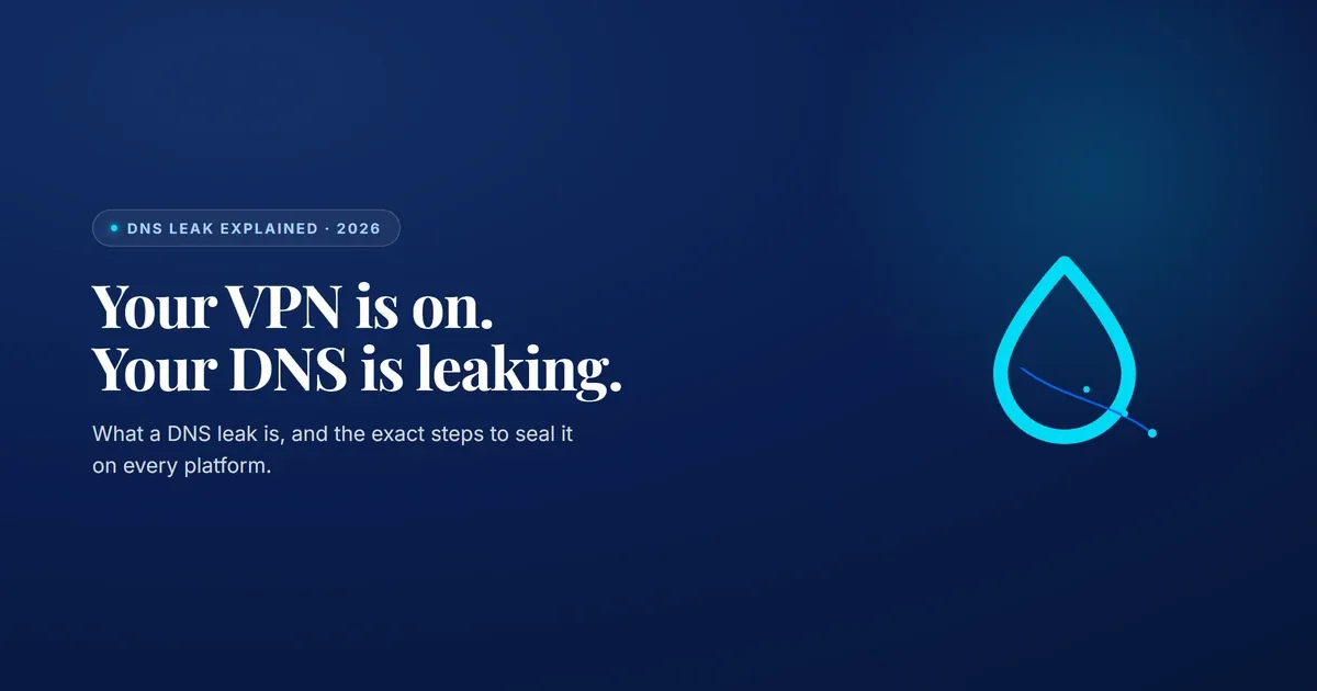 DNS leak conceptual banner showing leaking data drops escaping the VPN tunnel
